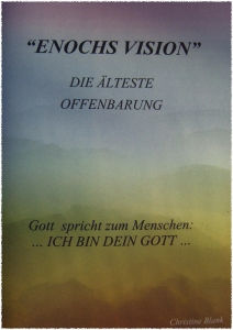 "ENOCHS VISION"